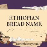 ethiopian bread name