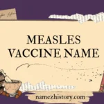 measles vaccine name